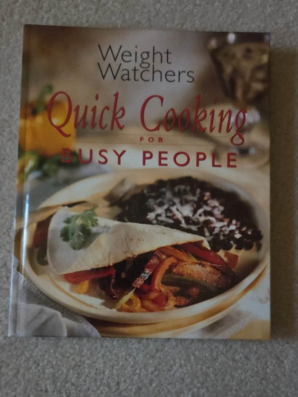 Weight Watchers Quick Cooking for Busy People - Hardback Book